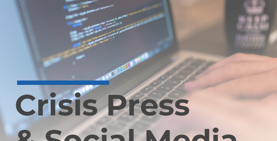 Crisis Press and Social Media