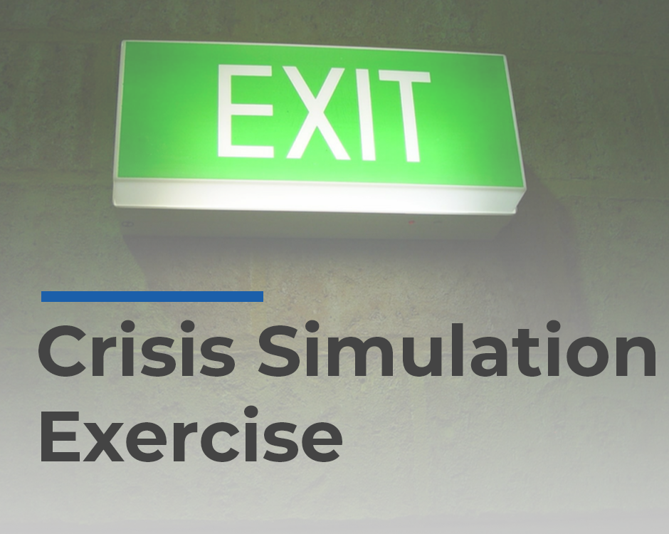 Crisis Simulation Exercise